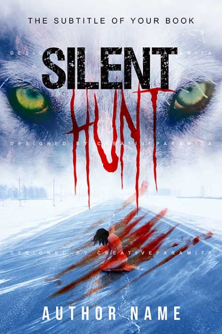 Premade book cover titled "Silent Hunt" featuring a snowy landscape with a blood trail and a fallen figure, overlaid with haunting green wolf eyes and clawed, blood-dripping title text, evoking themes of werewolf horror and supernatural pursuit.