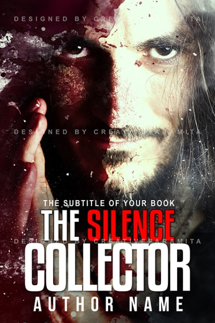 Premade thriller book cover titled “The Silence Collector,” featuring a sinister man’s intense half-lit face with grunge effects, and bold red and white typography.