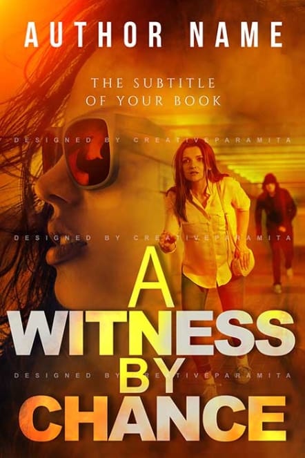 A tense thriller book cover titled “A Witness by Chance” featuring a close-up profile of a woman wearing sunglasses in warm orange light. Behind her, two shadowy figures in the distance suggest pursuit, creating a sense of suspense and danger.