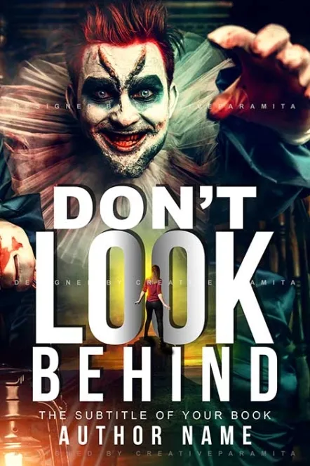 A horror book cover titled “Don’t Look Behind” showing a sinister clown with red hair and eerie makeup reaching toward a small person standing in front of him, glowing lights and shadows adding an atmosphere of fear.