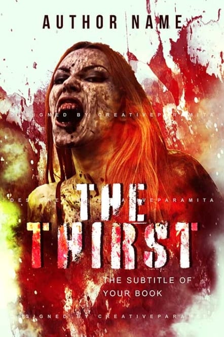 A horror book cover titled “The Thirst” featuring a screaming, blood-stained woman with red hair, surrounded by splashes of red, yellow, and black paint textures.