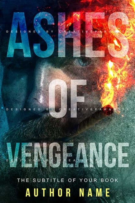 Dark thriller book cover featuring a rugged man with part of his face engulfed in flames, symbolizing rage and vengeance.