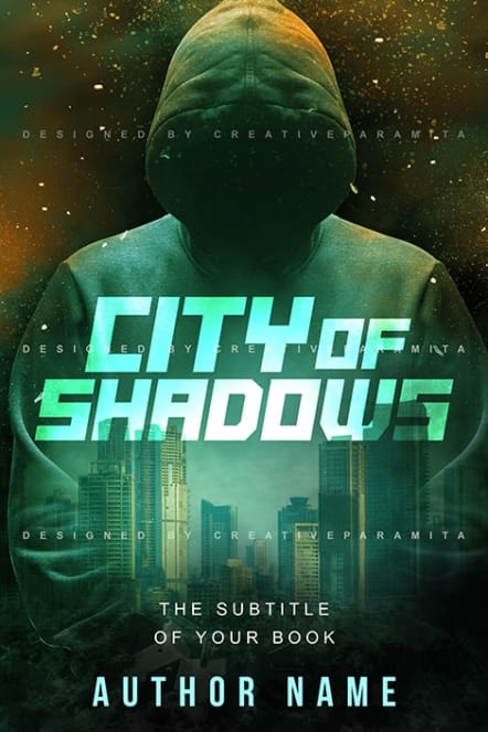 Thriller book cover showing a hooded figure with a city skyline blended into their silhouette, dark green tones, and bold title text reading ‘City of Shadows.