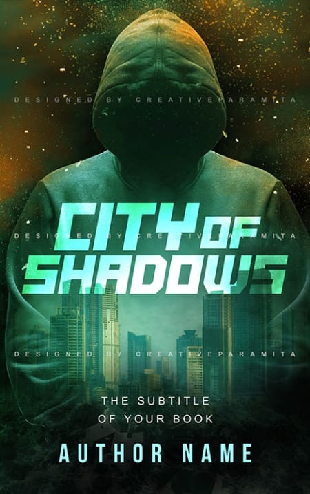 Thriller book cover showing a hooded figure with a city skyline blended into their silhouette, dark green tones, and bold title text reading ‘City of Shadows.
