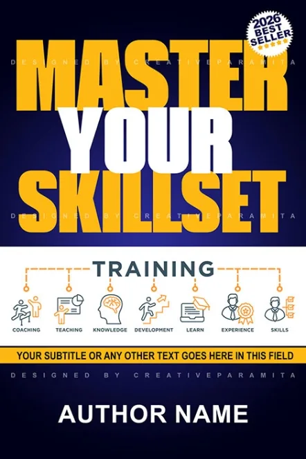 Book cover titled “Master Your Skillset” with bold yellow and white typography on a dark blue background, featuring training icons representing coaching, learning, experience, and skills.