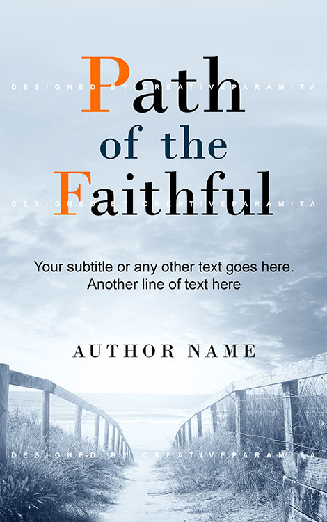 Book cover titled “Path of the Faithful” featuring a misty wooden pathway leading toward the horizon, framed by fences, in soft blue-gray tones with a calm and spiritual mood.