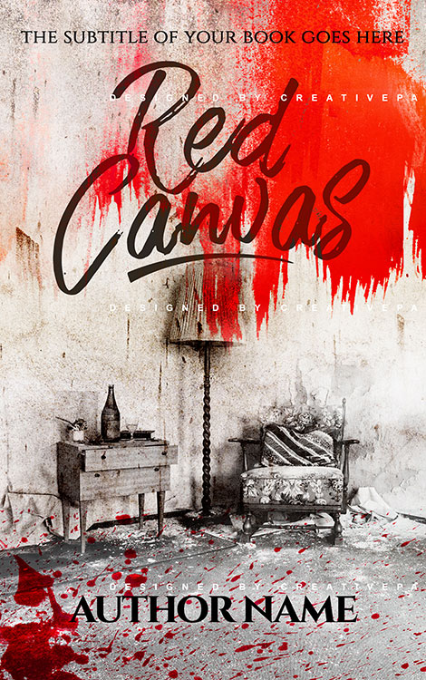 Book cover titled “Red Canvas” showing a distressed interior room with an empty chair and table, splattered with bold red paint across the wall and floor, creating a dark and psychological mood.